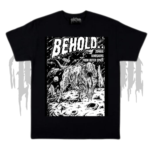 Behold! Zombie Dinosaurs from Outer Space (Classic Tee)
